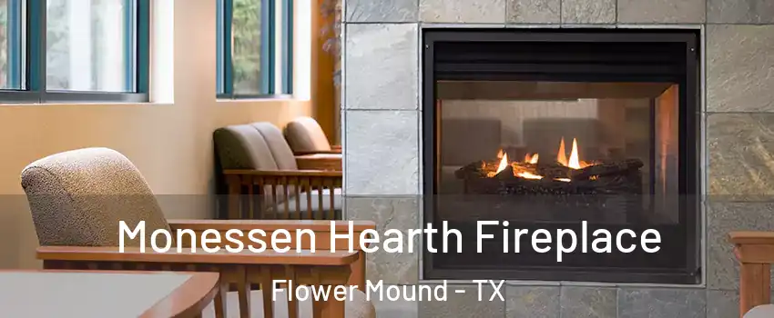  Monessen Hearth Fireplace Flower Mound - TX